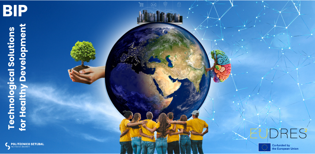 BIP “Technological Solutions for Healthy Development” no IPS