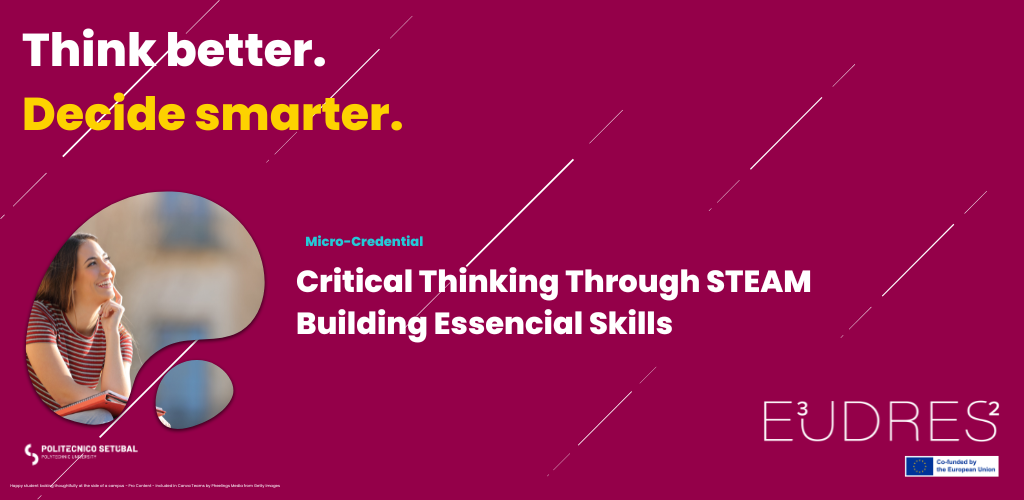 IPS promove microcredencial E³UDRES² sobre pensamento crítico através de STEAM